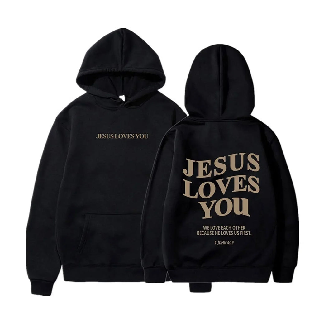 Jesus Loves You Print - Christian Hoodie