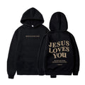 Jesus Loves You Print - Christian Hoodie