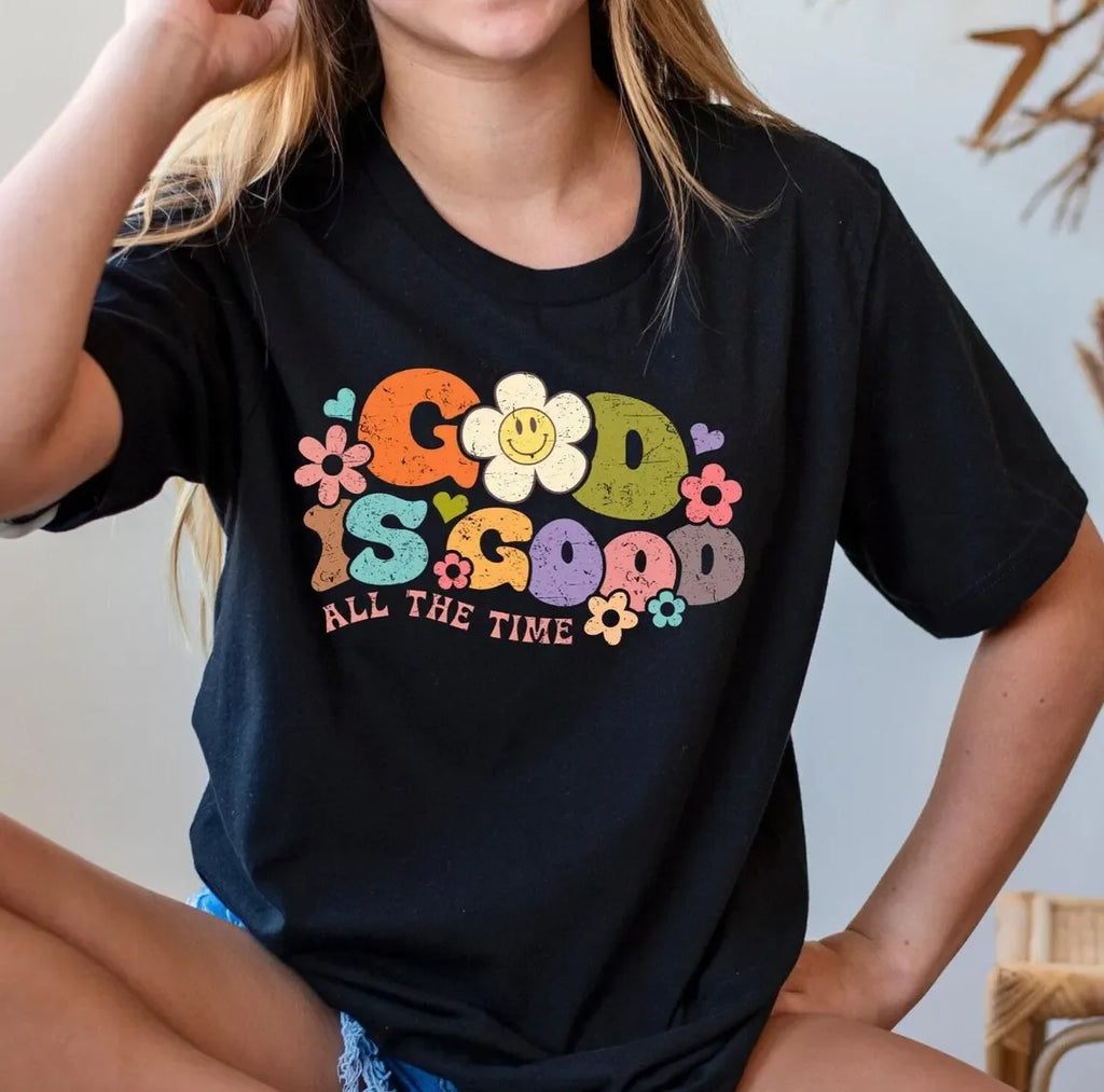 God is Good All the Time - Christian T-Shirt