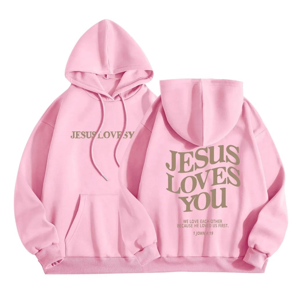 Jesus Loves You Print - Christian Hoodie
