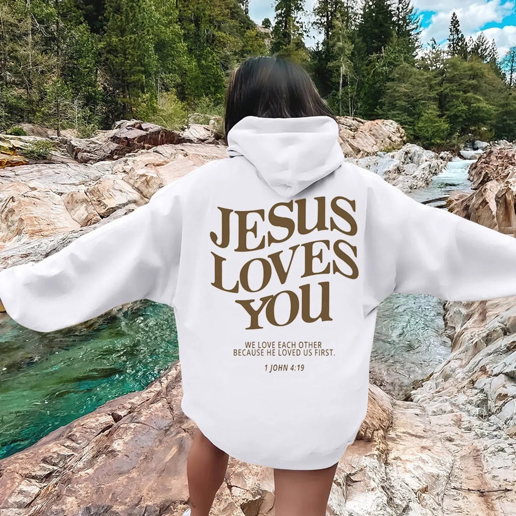 Jesus Loves You Print - Christian Hoodie
