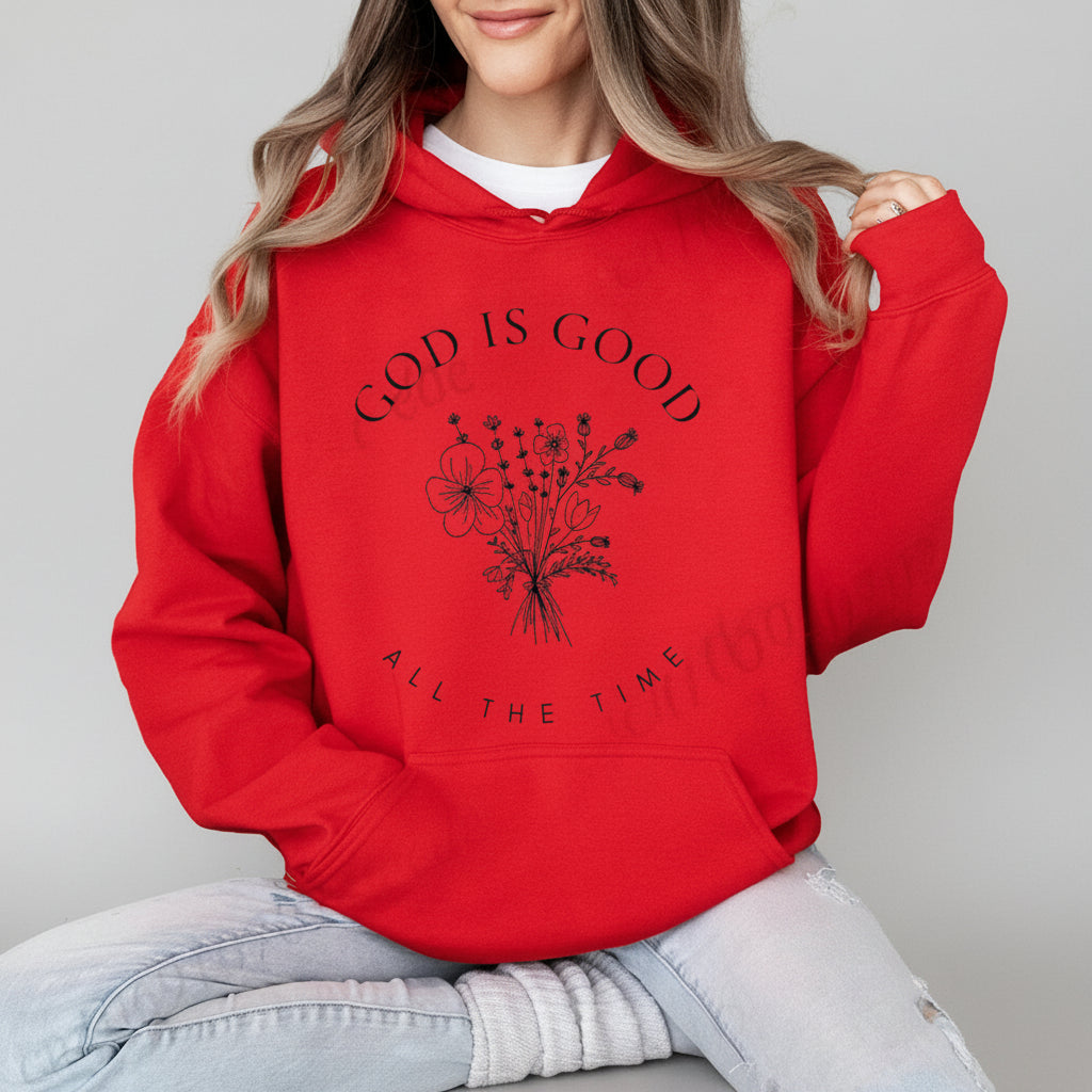 God Is Good All The Time - Wildflowers Hoodie